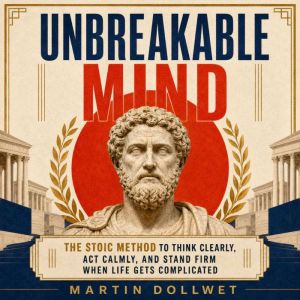 Unbreakable Mind, Martin Dollwet