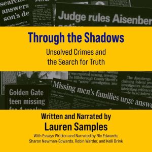 Through the Shadows: Unsovled Crimes and the Search for Truth