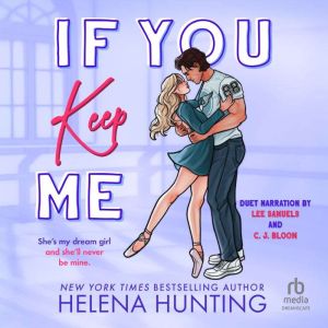 If You Keep Me, Helena Hunting