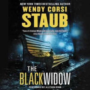 The Black Widow, Wendy Corsi Staub