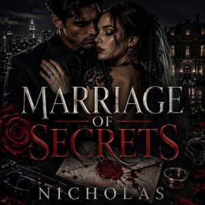 Marriage of Secrets, NICHOLAS