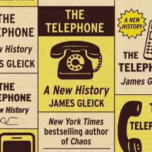 The Telephone, James Gleick