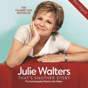 Thats Another Story, Julie Walters