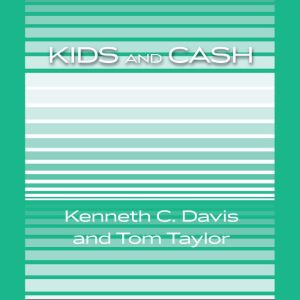 Kids and Cash, Ken Davis