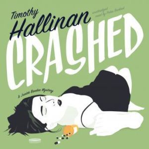 Crashed, Timothy Hallinan