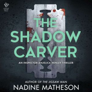 The Shadow Carver, Nadine Matheson