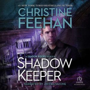 Shadow Keeper, Christine Feehan