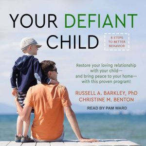 Your Defiant Child, PhD Barkley