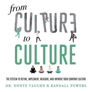From CULTURE to CULTURE, Randall Powers and Dr. Donte Vaughn