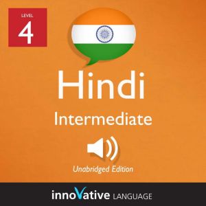 Learn Hindi  Level 4 Intermediate H..., Innovative Language Learning