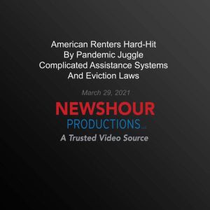 American Renters HardHit By Pandemic..., PBS NewsHour