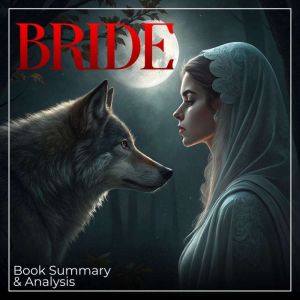 Bride: Book Summary & Analysis
