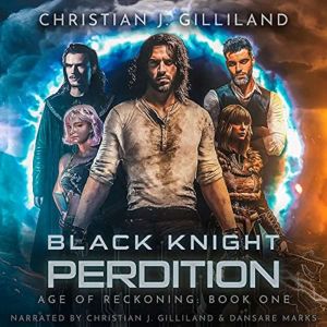 Black Knight Perdition, Christian J. Gilliland