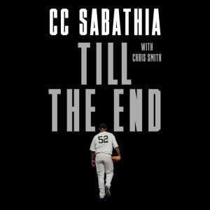 Till the End, CC Sabathia