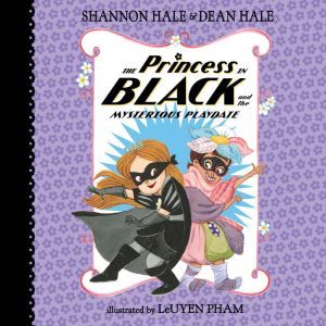 The Princess in Black and the Mysteri..., Shannon Hale