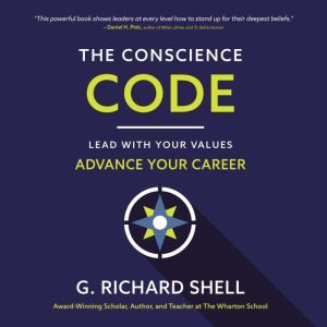 The Conscience Code, G. Richard  Shell