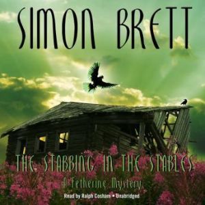 The Stabbing in the Stables, Simon Brett