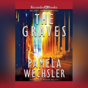 The Graves, Pamela Wechsler