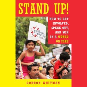Stand Up!, Gordon Whitman