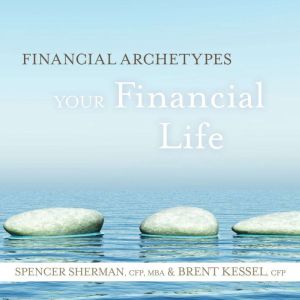 Your Financial Life, Brent Kessel, CFP