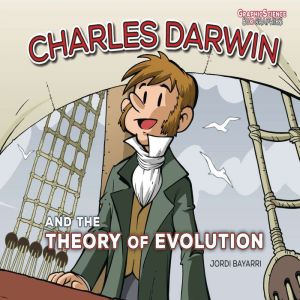 Charles Darwin and the Theory of Evol..., Jordi Bayarri Dolz