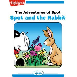 Spot and the Rabbit, Marileta Robinson