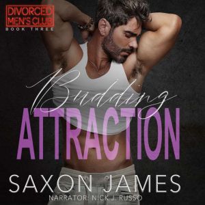 Budding Attraction, Saxon James