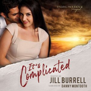 Its Complicated, Jill Burrell