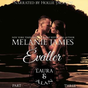 Laura  Alan, Melanie James