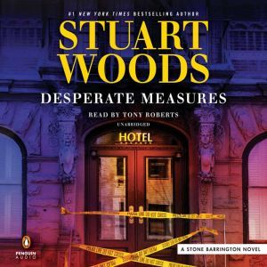 Desperate Measures, Stuart Woods