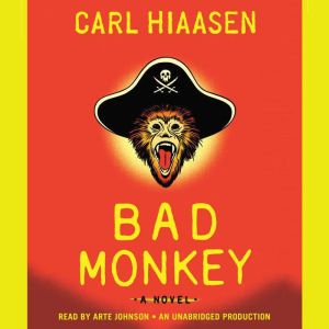 Bad Monkey, Carl Hiaasen