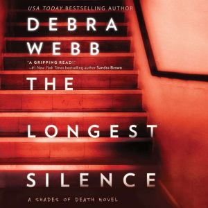 The Longest Silence, Debra Webb