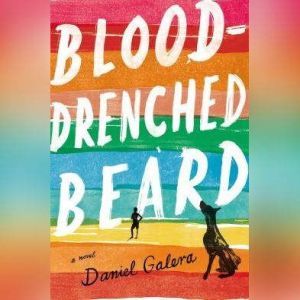 BloodDrenched Beard, Daniel Galera