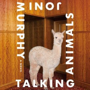 Talking Animals, Joni Murphy