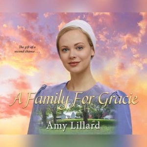 Family for Gracie, A, Amy Lillard