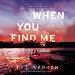 When You Find Me, P. J. Vernon