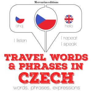Travel words and phrases in Czech, J. M. Gardner