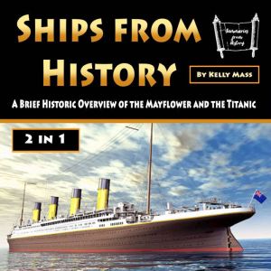 Ships from History, Kelly Mass