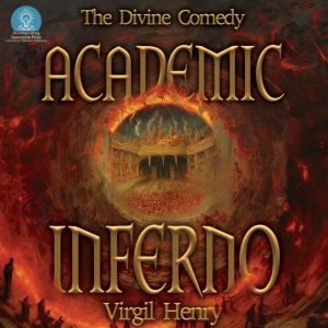 Academic Inferno: My Academic Trip Through Adjunct Hell