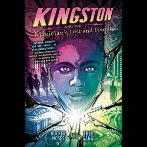 Kingston and the Magicians Lost and ..., Harold Hayes, Jr.