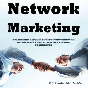 Network Marketing, Charles Jensen