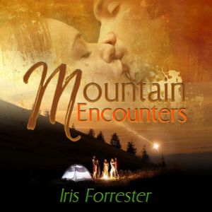 Mountain Encounters, Iris Forester