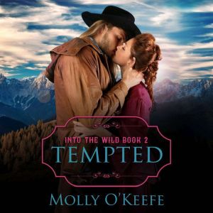 Tempted, Molly OKeefe