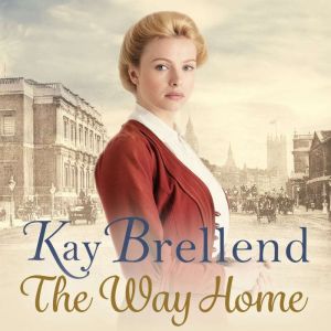 The Way Home, Kay Brellend