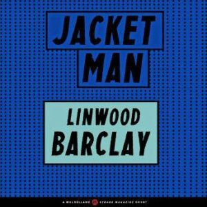 Jacket Man, Linwood Barclay