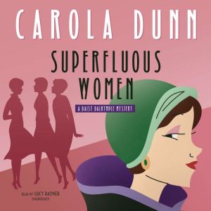 Superfluous Women, Carola Dunn