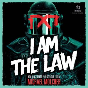 I Am the Law, Michael Molcher