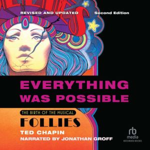 Everything Was Possible Updated Edit..., Ted Chapin