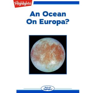 An Ocean on Europa?, Vicki Oransky Wittenstein
