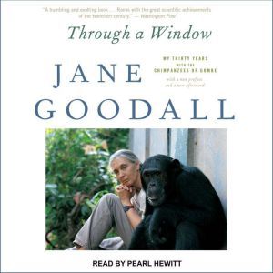 Through a Window, Jane Goodall
